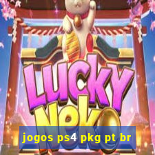 jogos ps4 pkg pt br